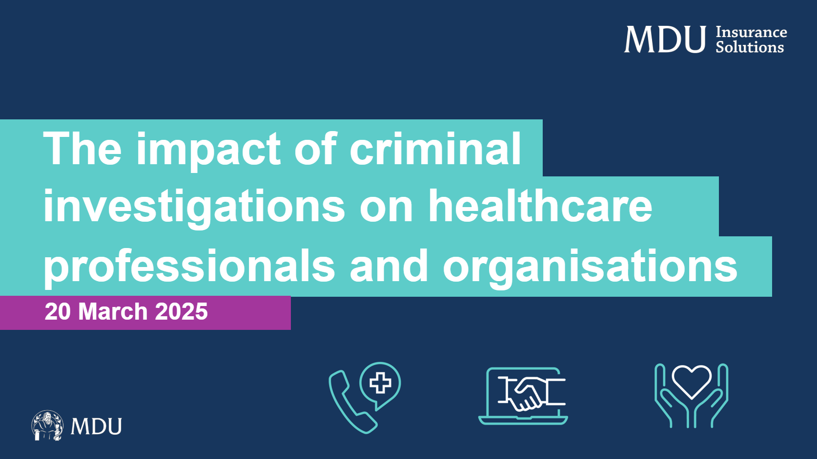 Webinar series | The impact of criminal investigations on healthcare professionals and organisations